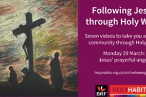 Holy Habits Following Jesus Through Holy Week