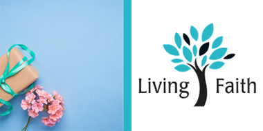 Ribbon-wrapped gift and pink flowers on a blue background and Living Faith logo