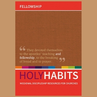 Holy Habits - Fellowship