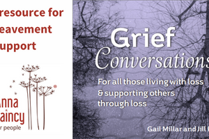 FREE resource for bereavement support / Anna Chaplaincy for Older People logo / Grief Conversations for all those living with and supporting others through loss. / Gail Millar and Jill Phipps